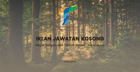 Jawatan Kosong Majlis Pengurusan Taman Negeri Terengganu Kekosongan