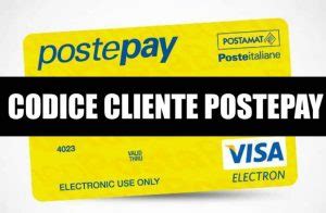 Codice Cliente Postepay Dove Si Trova E Come Si Recupera Civi Ci