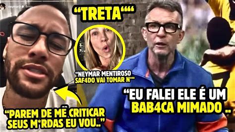 Treta Neymar Resp Nde Ap S Ser Criticado Por Craque Neto E Luana