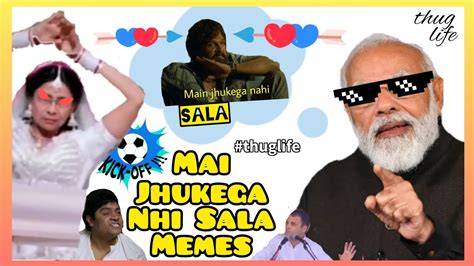 Main Jhukega Nahi Sala Memes Pushpa Jhukega Nahi Sala Mai Jhukega