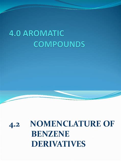 4.2 NOMENCLATURE of BENZENE DERIVATIVES | PDF | Benzene | Carboxylic Acid