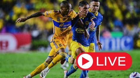 Am Rica Vs Tigres Aqu Se Podr Ver En Vivo La Final De Ida De La Liga