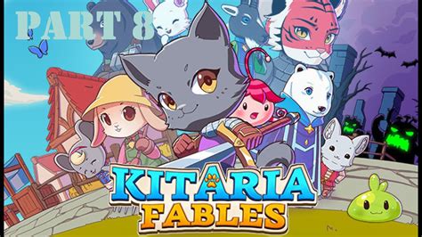 Journey To Canini Beach Let S Play Kitaria Fables Part Youtube