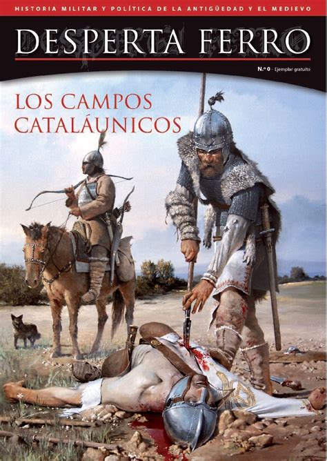 La Batalla De Los Campos Catal Unicos Desperta Ferro Ediciones