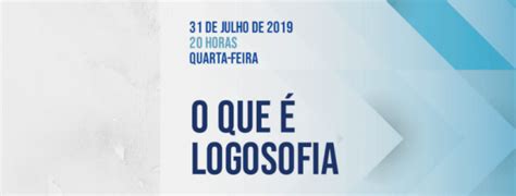 O QUE É LOGOSOFIA em Rio de Janeiro 2023 Sympla