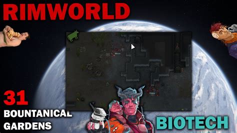 Bountiful Boomrats The Bountanical Gardens A Space Haven To Rimworld