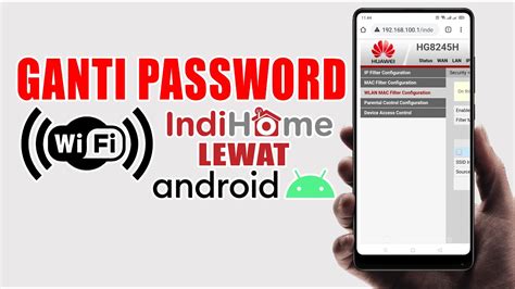 Cara Mengganti Password Wifi Indihome Lewat Hp Android Youtube