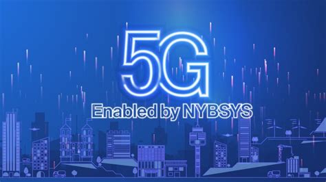 NYBSYS Unveils Game Changing 5G Network Breakthrough YouTube