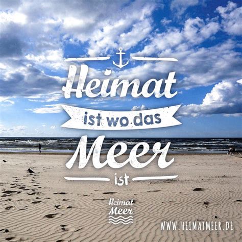 Meine Heimat Das Meer Mee H R Gibt Es Hier Strand Zitate