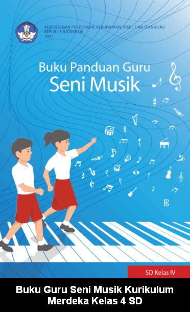 Modul Ajar Seni Budaya Kelas Kurikulum Merdeka Dicarigurucom Riset