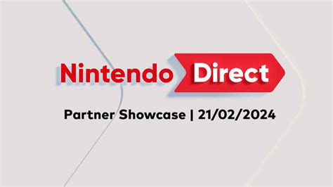 Ein Nintendo Direct Partner Showcase ist für den 21 Februar bestätigt