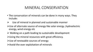 Mineral conservation | PPT