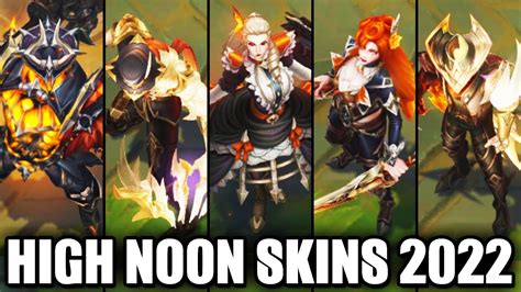 All New 2022 High Noon Skins Spotlight Katarina Leona Mordekaiser Varus