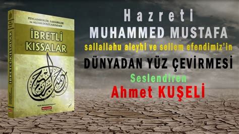 Hz Muhammed Mustafa sallallahu aleyhi vesellem Efendimizin dünyadan