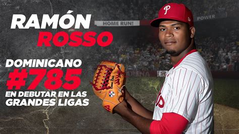 Ramón Rosso Dominicano 785 en debutar en las Grandes Ligas De