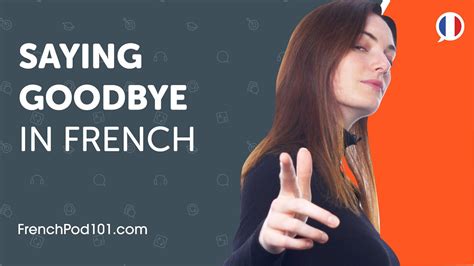 Learn Common Ways To Say Goodbye In French Can Do Youtube