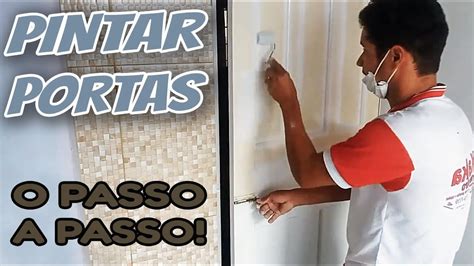 COMO PINTAR PORTAS PASSO A PASSO YouTube