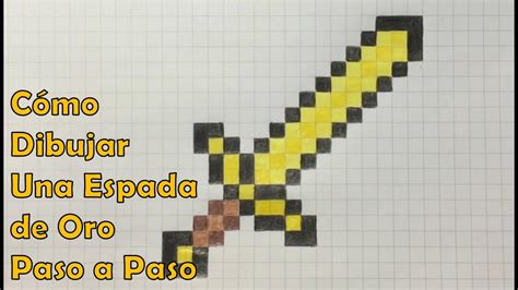 C Mo Dibujar Una Espada De Oro Minecraft Bit Pixel Art Tutorial