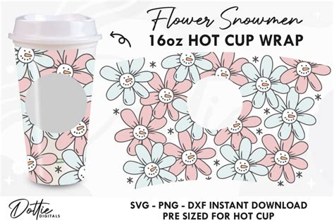 Dottie Digitals Flowers Snowmen Faces Starbucks Hot Cup SVG Xmas PNG DXF Festive Cut File 16oz