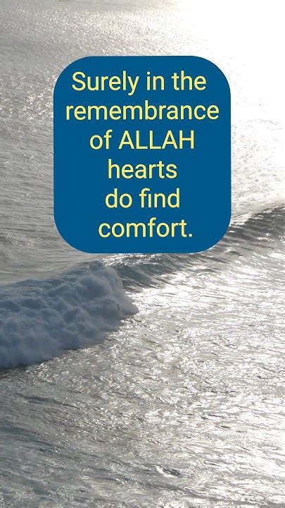 Surely In The Remembrance Of Allah Do Hearts Find Comfort Allah