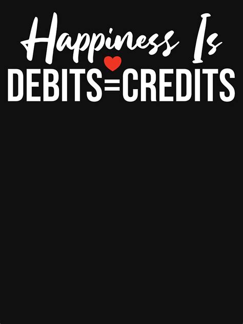 Happiness Is Debits Equal To Credits Accounting Gift Funny Accountant