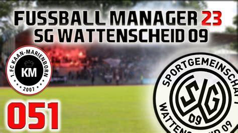 Fussball Manager 2023 SG Wattenscheid 09 51 Der Weg Zur