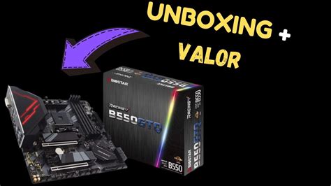 Unboxing placa mãe BIOSTAR B550 GTQ Racing YouTube