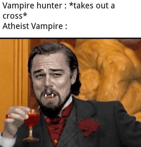 Memebase Vampires All Your Memes In Our Base Funny Memes