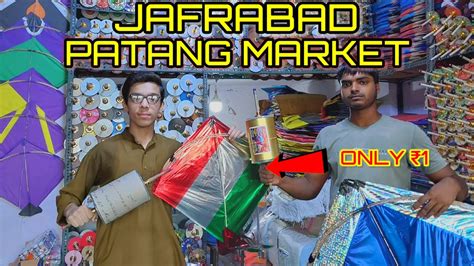 1 Rupe Se Milne Wali H Bhot Badiya Patange Jafrabad Kite Market