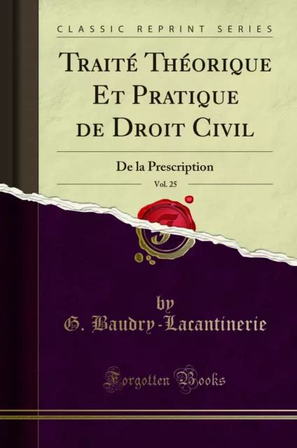 Trait Th Orique Et Pratique De Droit Civil Vol De La