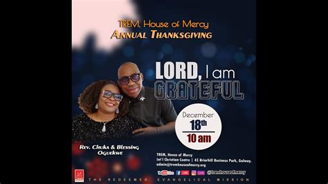 Annual Thanksgiving Service Lord I Am Grateful 18 12 2022 Youtube