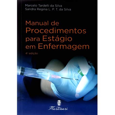 Livro Manual de Procedimentos para Estágio em Enfermagem Marcelo