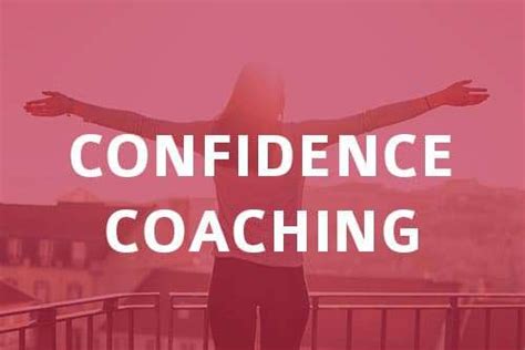 Confidence Coaching Transform Your Life And Become A Confidence Coach