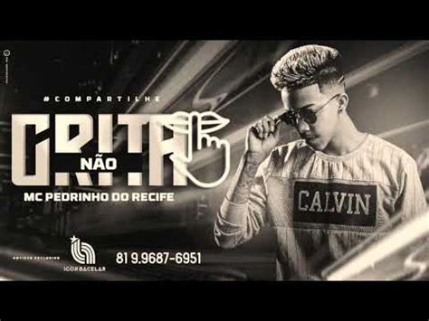 Mc Pedrinho do Recife não grita música nova YouTube