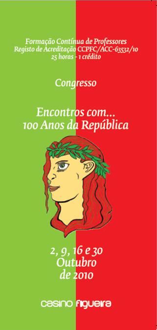 Almanaque Republicano ENCONTROS 100 ANOS DA REPÚBLICA