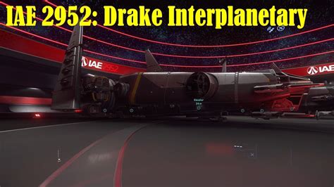 Star Citizen IAE 2952 Drake Interplanetary Mit Der Corsair Und Der