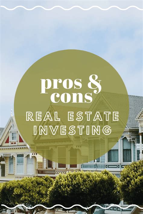 The Pros And Cons Of Real Estate Investing