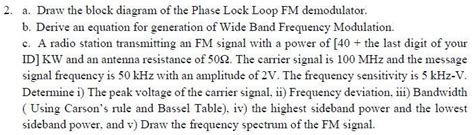 Solved 2 A Draw The Block Diagram Of The Phase Lock Loop