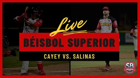 Cayey Vs Salinas Liga De B Isbol Superior Doble A Carnaval De