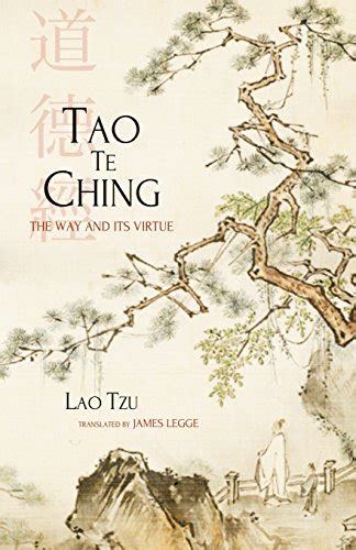 Tao Te Ching The Way And Its Virtue Tzu Lao