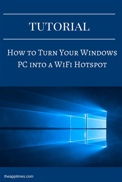 How To Turn Your Windows Pc Into A Wifi Hotspot Artofit