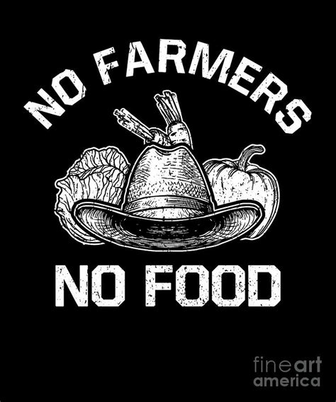 No Farmers No Food Vegetable Fruits Farming Digital Art By J M