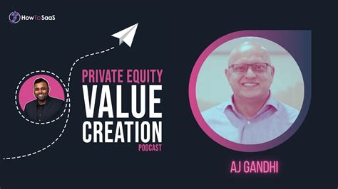 Ep Aj Gandhi Of Marlin Equity Partners On Needle Movers For