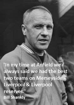 Bill Shankly Quotes. QuotesGram