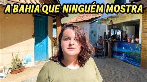 Essa A Verdadeira Cara Da Bahia Youtube