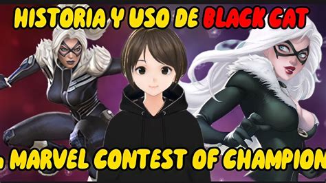 Cómo Usar A Black Cat En Mcoc 🐱 ️🙆🏻‍♀️ Asiis Allen Mcoc ️💙 Mcoc Marvelcontestofchampions