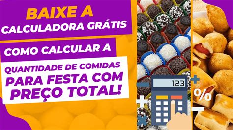 Aprenda A Calcular A Quantidade De Comidas E Bebidas Para As Festas De