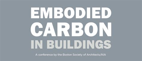 Embodied Carbon in Buildings Conference | NESEA