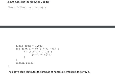 Consider The Following C Code Float F Float Chegg