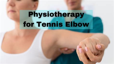 Physiotherapy For Tennis Elbow Physiotherapy Dubai